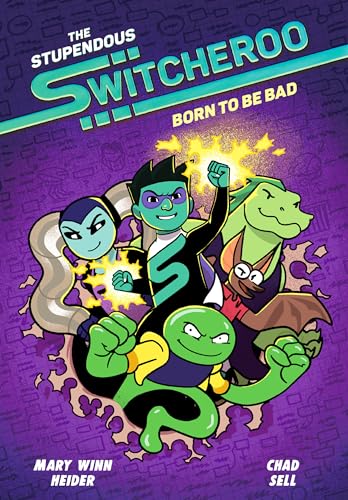 The Stupendous Switcheroo #2: Born to Be Bad [Hardcover]