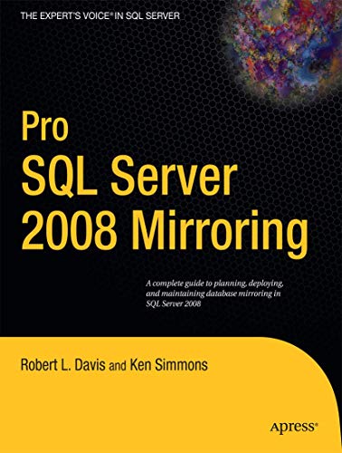 Pro SQL Server 2008 Mirroring [Paperback]