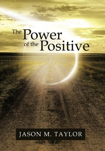 Poer of the Positive [Hardcover]