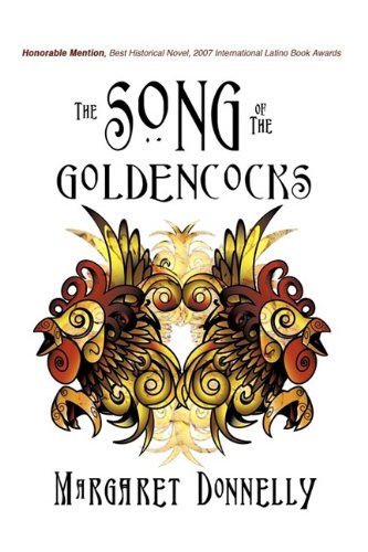 Song of the Goldencocks  A Historical Novel [Hardcover]