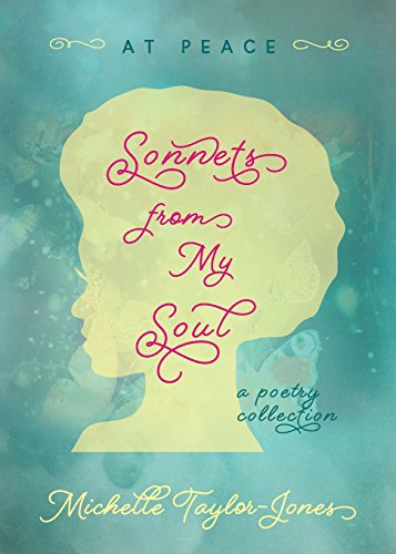 Sonnets From My Soul At Peace [Paperback]