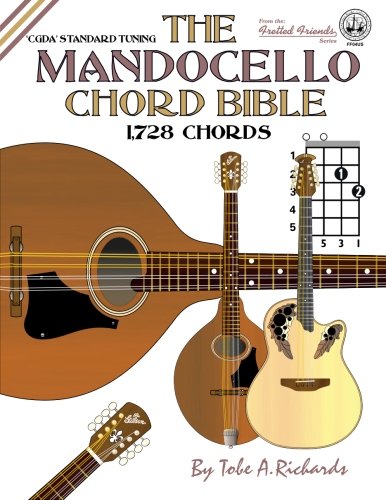 The Mandocello Chord Bible Cgda Standard Tuning 1,728 Chords (fretted Friends) [Paperback]