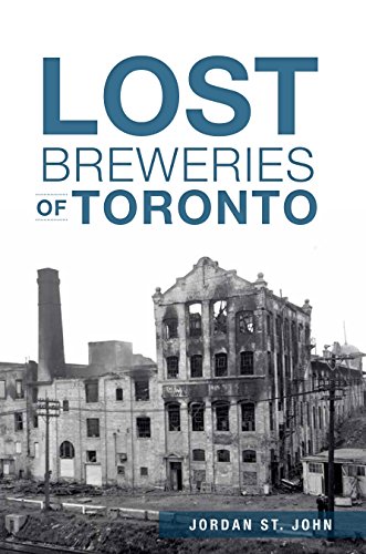 Lost Breeries of Toronto [Paperback]