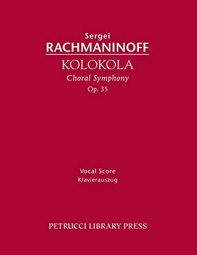 Kolokola, Op. 35 Vocal Score (russian Edition) [Paperback]