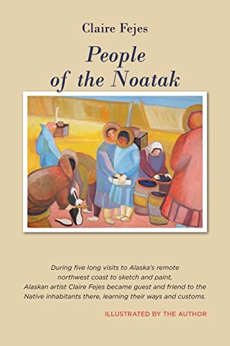 People Of The Noatak [Paperback]