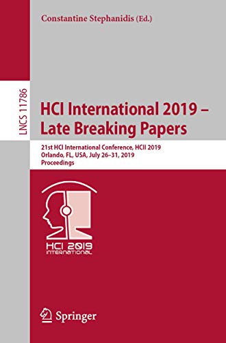 HCI International 2019  Late Breaking Papers: 21st HCI International Conference [Paperback]