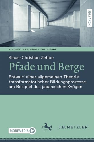 Pfade und Berge: Entwurf einer allgemeinen Theorie transformatorischer Bildungsp [Paperback]