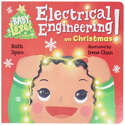 Baby Loves Electrical Engineering on Christmas! [Board book]