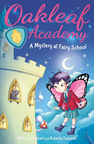 Oakleaf Academy Mystery At Fairy School  [TRADE PAPER         ]