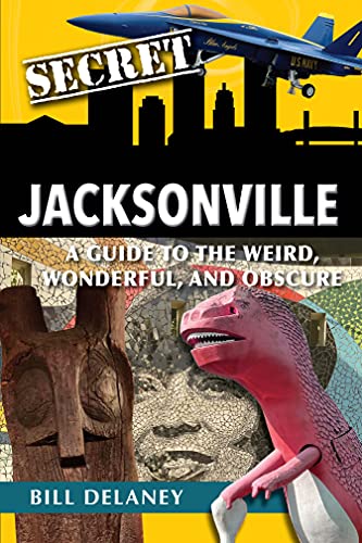 Secret Jacksonville                      [TRADE PAPER         ]