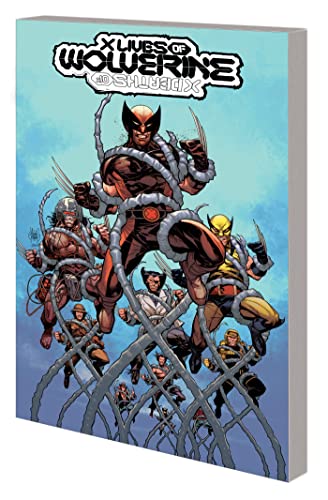 X LIVES OF WOLVERINE/X DEATHS OF WOLVERINE [Paperback]