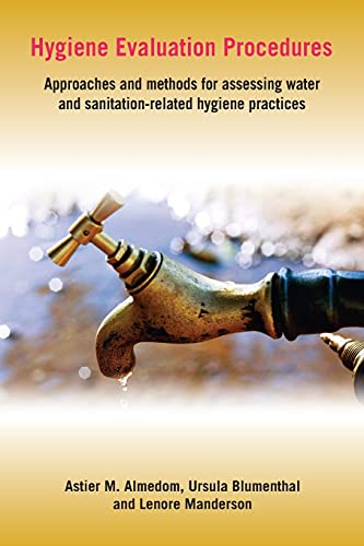 Hygiene Evaluation Procedures Approaches and Methods for Assessing Water- and S [Paperback]