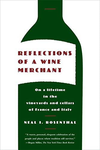 Reflections of a Wine Merchant On a Lifetime in the Vineyards and Cellars of Fr [Paperback]