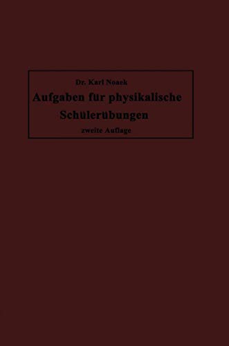 Aufgaben fr physikalische Schlerbungen [Paperback]