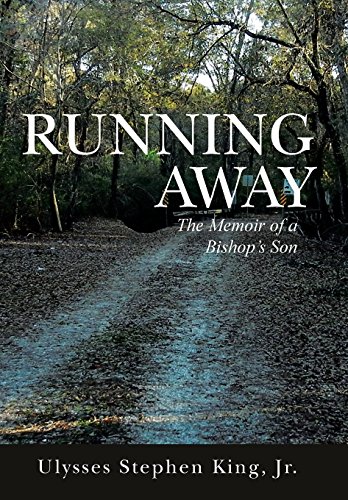 Running Aay The Memoir Of A Bishop's Son [Hardcover]