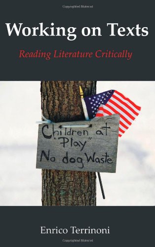 Working On Texts Reading Literature Critically [Paperback]