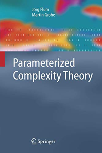 Parameterized Complexity Theory [Paperback]