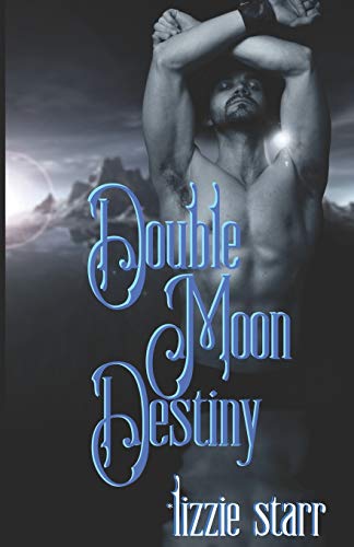 Double Moon Destiny [Paperback]