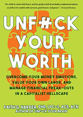 Unfuck Your Worth                        [TRADE PAPER         ]