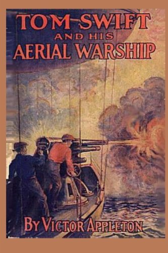 Tom Sift And His Aerial Warship (volume 18) [Paperback]