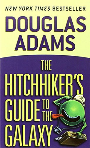 The Hitchhiker's Guide to the Galaxy [Paperback]