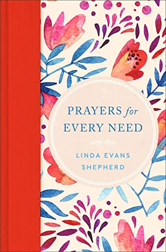 Prayers For Every Need                   [CLOTH               ]