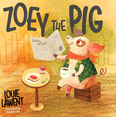 Zoey the Pig [Hardcover]