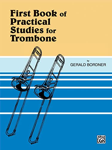 Practical Studies for Trombone, Bk 1 [Paperback]