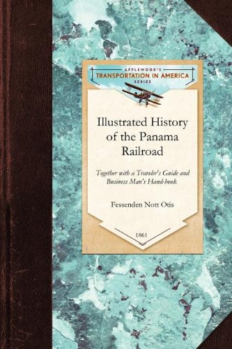 Illustrated History of the Panama Railroad [Paperback]