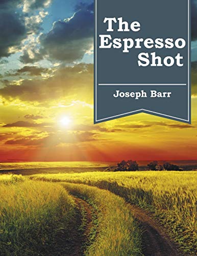 The Espresso Shot [Paperback]