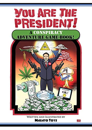 You Are The President A Conspiracy Adventure Game-Book [Paperback]