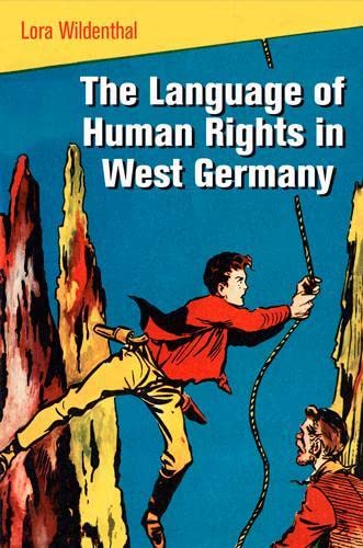 The Language of Human Rights in West Germany [Hardcover]