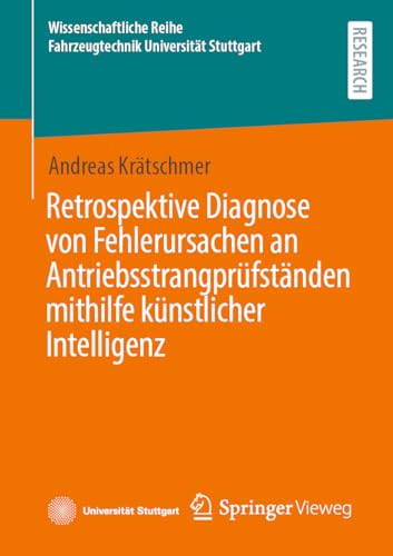 Retrospektive Diagnose von Fehlerursachen an Antriebsstrangprfstnden mithilfe  [Paperback]