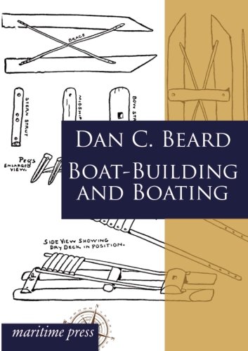 Boat-Building and Boating [Paperback]