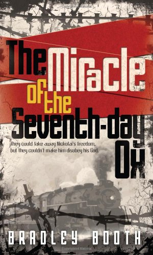 The Miracle of the Seventh-Day Ox [Paperback]