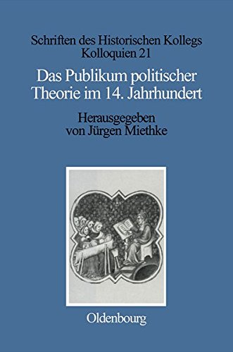 Publikum Politischer Theorie Im 14. Jahrhundert [Hardcover]