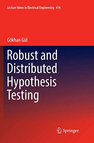 Robust and Distributed Hypothesis Testing [Paperback]