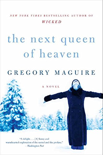 The Next Queen of Heaven: A Novel [Paperback]