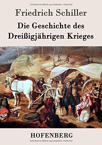 Die Geschichte Des Dreiigjhrigen Krieges (german Edition) [Paperback]