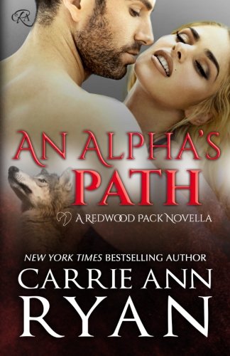 An Alpha's Path (redood Pack) (volume 1) [Paperback]