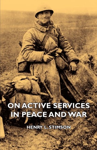 On Active Services In Peace And War [Paperback]