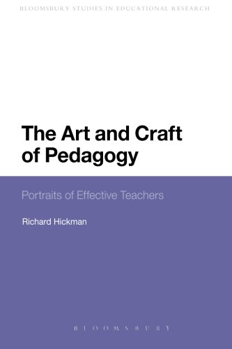 The Art and Craft of Pedagogy Portraits of Effective Teachers [Paperback]