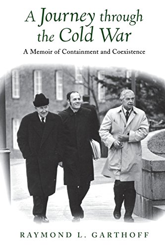 A Journey through the Cold War A Memoir of Containment and Coexistence [Paperback]