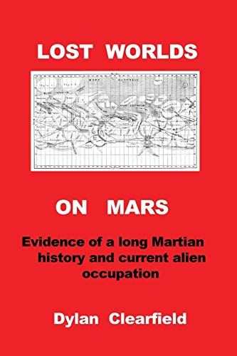 Ancient Cities On Mars Lost Civilizations Of The Red Planet [Paperback]