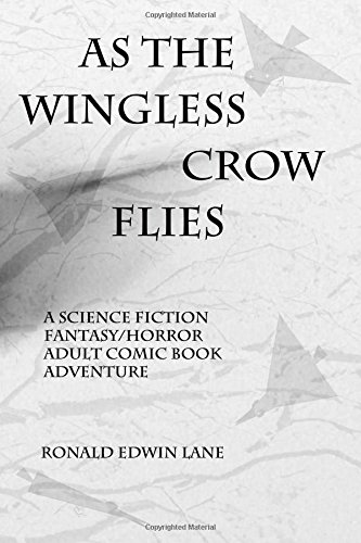 As The Wingless Cro Flies (ing World) (volume 2) [Paperback]