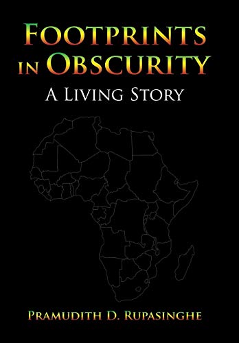 Footprints In Obscurity A Living Story [Hardcover]