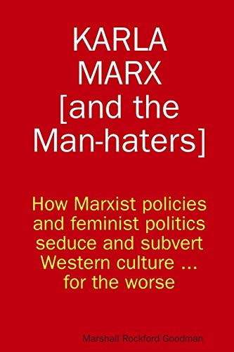 Karla Marx [and The Man-Haters] [Paperback]