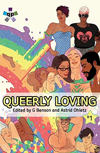 Queerly Loving Volume One [Paperback]