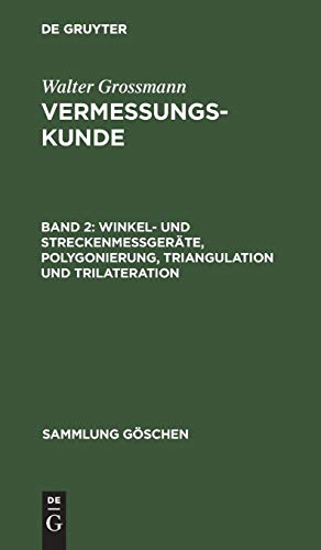 Winkel- Und Streckenmegerte, Polygonierung, Triangulation und Trilateration [Hardcover]