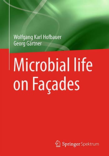 Microbial life on Fa?ades [Paperback]